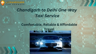 Chandigarh to Delhi One-Way  Taxi Service