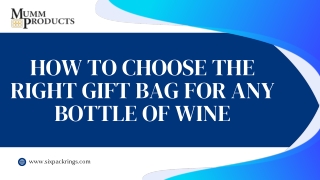 How to Choose the Right Gift Bag for Any Bottle of Wine