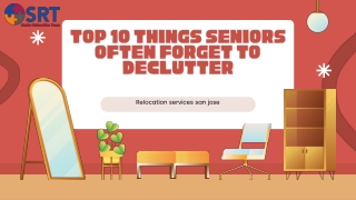 Top 10 Things Seniors Often Forget to Declutter