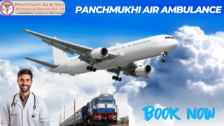 Take an Air Ambulance from Mumbai to Chennai with Complete Medical Resources by Panchmukhi