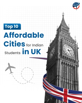 Top 10 Affordable Cities for Indian Students in UK
