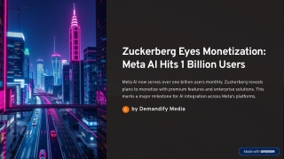 Zuckerberg Eyes Monetization as Meta AI Surpasses 1 Billion Monthly Users.