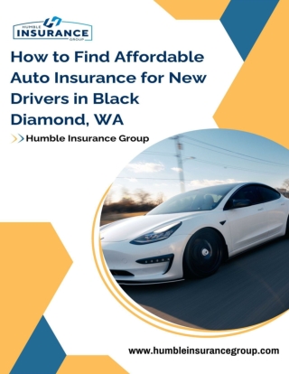 How to Find Affordable Auto Insurance for New Drivers in Black Diamond, WA