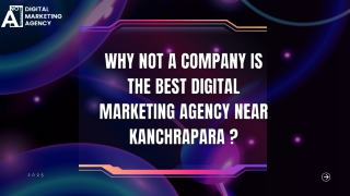 Why Not A Company is the Best Digital Marketing Agency Near Kanchrapara