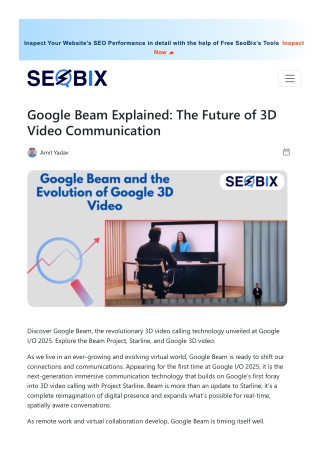 Google Beam Explained The Future of 3D Video Communication