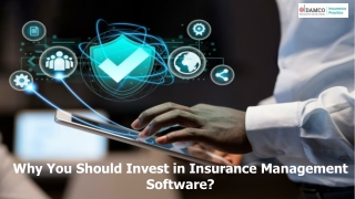 Why You Should Invest in Insurance Management Software