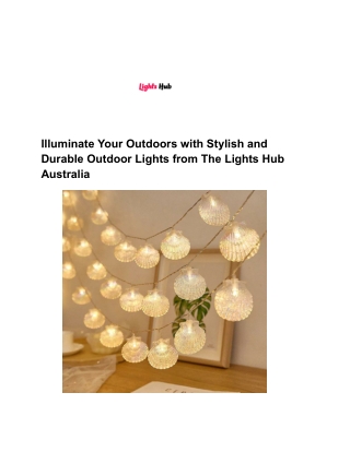 Outdoor Lights for Gardens, Patios & Pathways | The Lights Hub Australia