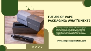 Future of Vape Packaging What’s Next