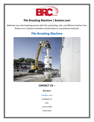 Pile Breaking Machine | Brextor.com
