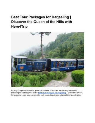 Best Tour Packages for Darjeeling Discover the Queen of the Hills with Here4Trip