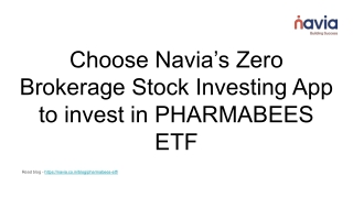 Navia’s Zero Brokerage Stock Investing App to invest in PHARMABEES ETF