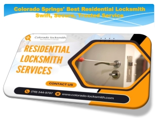 Colorado Springs' Best Residential Locksmith Swift, Secure, Trusted Service