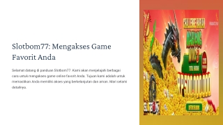 Slotbom77 Login Alternatif