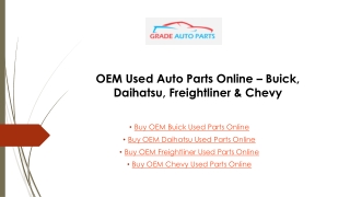 OEM Used Auto Parts Online – Buick, Daihatsu, Freightliner & Chevy