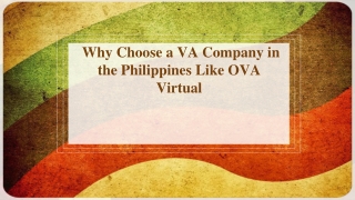 Why Choose a VA Company in the Philippines Like OVA Virtual