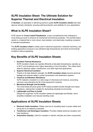 XLPE Insulation Sheet: The Ultimate Solution for Superior Thermal and Electrical Insulation