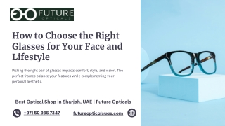 How to Choose the Right Glasses for Your Face and Lifestyle