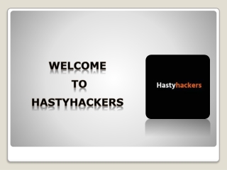 welcome to hastyhackers