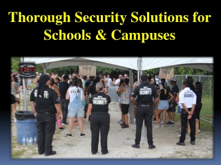 Thorough Security Solutions for Schools & Campuses