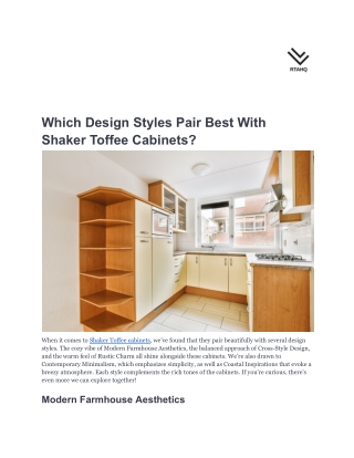Which Design Styles Pair Best With Shaker Toffee Cabinets-RTAHQ