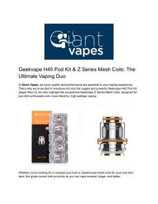 Geekvape H45 Pod Kit & Z Series Mesh Coils