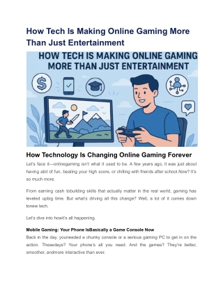 How Tech Is Making Online Gaming More Than Just Entertainment