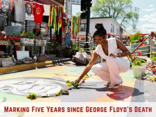 Marking Five Years Since George Floyd's Death