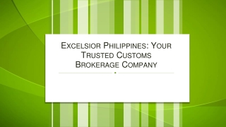 Excelsior Philippines Your Trusted Customs Brokerage Company