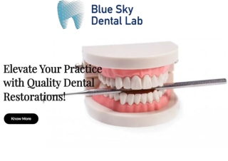 Dental Lab Quality Assurance | Blue Sky Dental Lab