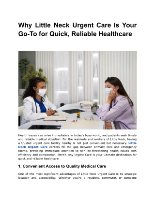 Blog 2  - Why Little Neck Urgent Care Is Your Go-To for Quick, Reliable Healthcare