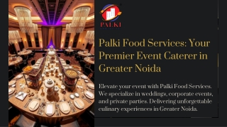 Event catering Greater Noida - Palki