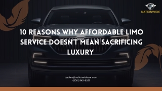 10 Reasons Why Affordable Limo Service Does not Mean Sacrificing Luxury