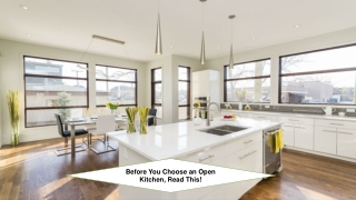 before you choose an open kitchen read this