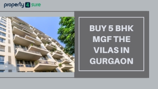 Buy 5 bhk MGF The Vilas in Gurgaon