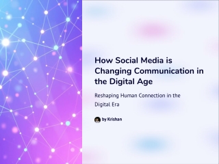 How Social Media is Changing Communication in the Digital Age
