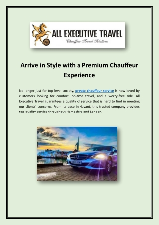 arrive in style with a premium chauffeur