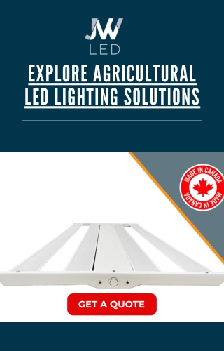 Explore Agricultural LED Lighting Solutions | JW LED Canada