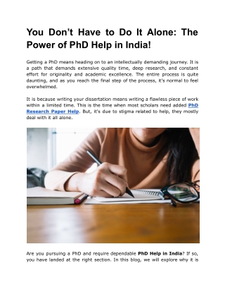 You Don’t Have to Do It Alone_ The Power of PhD Help in India!