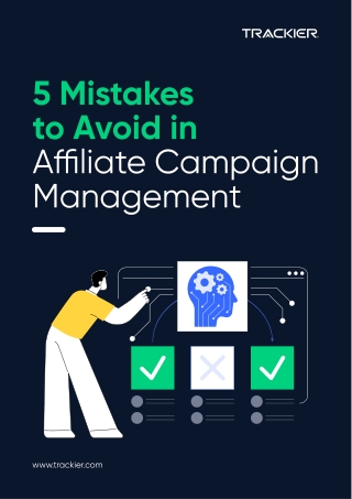 5 Mistakes to Avoid in Affiliate Campaign Management – A Guide by Trackier