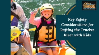 Key Safety Considerations for Rafting the Truckee River with Kids