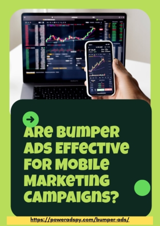 Are Bumper Ads Effective for Mobile Marketing Campaigns