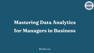 Mastering Data Analytics for Managers in Business