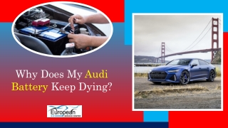Why does my Audi battery keep dying