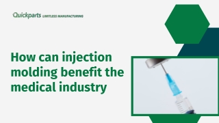 How Can Injection Molding Benefit The Medical Industry