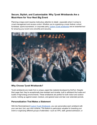 Secure, Stylish, and Customizable_ Why Tyvek Wristbands Are a Must-Have for Your Next Big Event