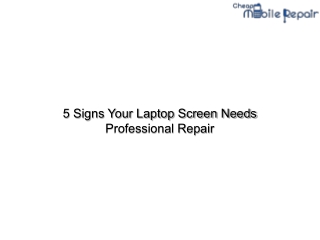 5 Signs Your Laptop Screen Needs Professional Repair