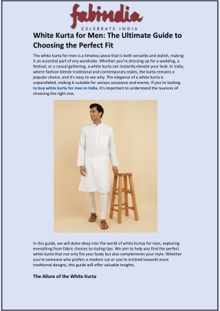 White Kurta for Men: The Ultimate Guide to Choosing the Perfect Fit