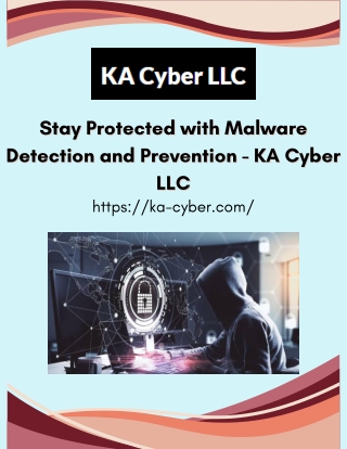 Stay Protected with Malware Detection and Prevention - KA Cyber LLC