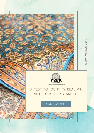 Difference between pure and artificial silk rugs by Yak carpet
