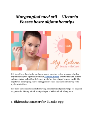 Morgenglød med stil – Victoria Fosses beste skjønnhetstips